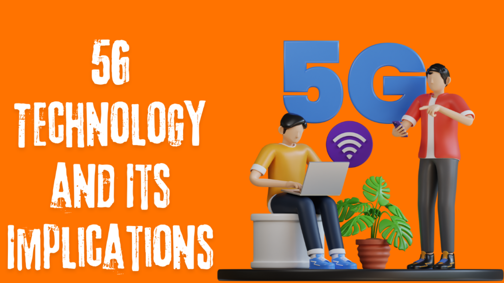 5G Innovation and Its Suggestions