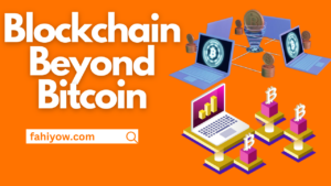 Blockchain Beyond Bitcoin